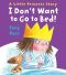 [My Little Princess 01] • I Don't Want to Go to Bed! (Little Princess eBooks)